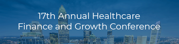 Healthcare Finance & Growth Conference